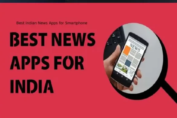 Best Indian News Apps for Smartphone