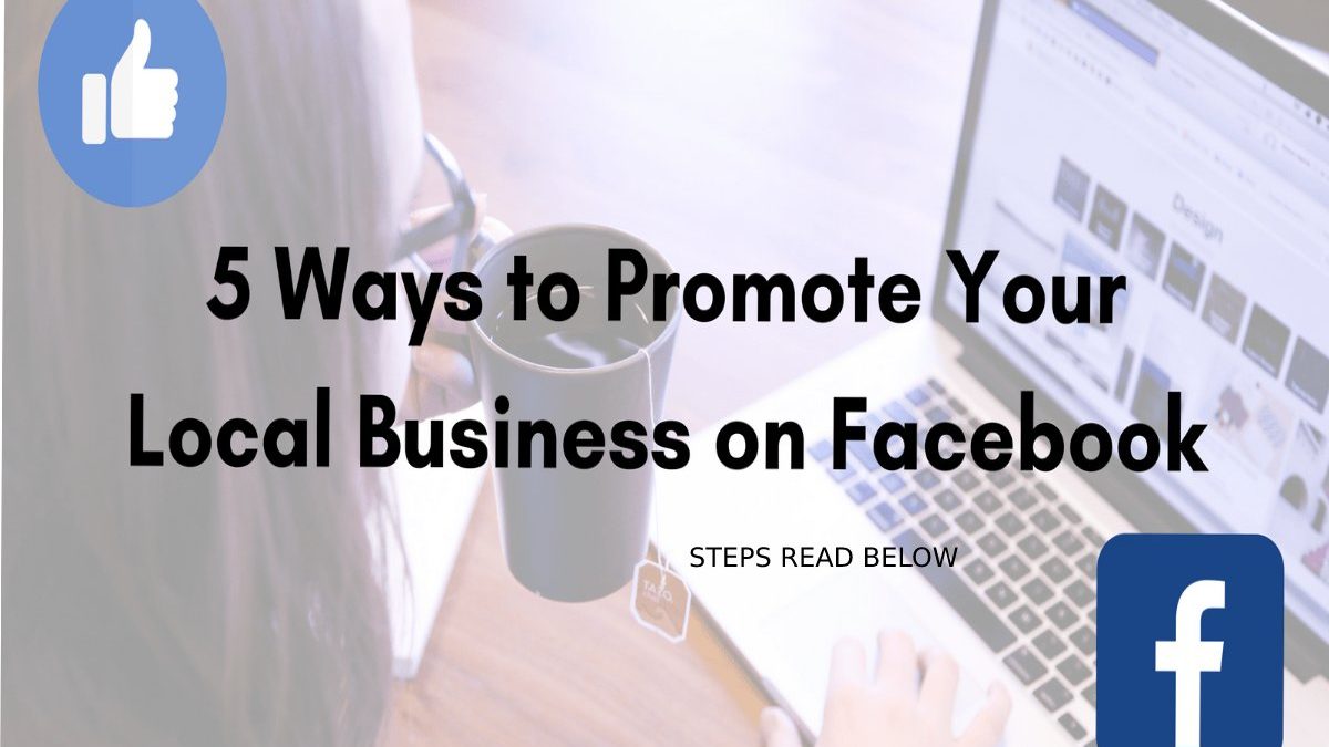 Steps To Promote Business On Fb