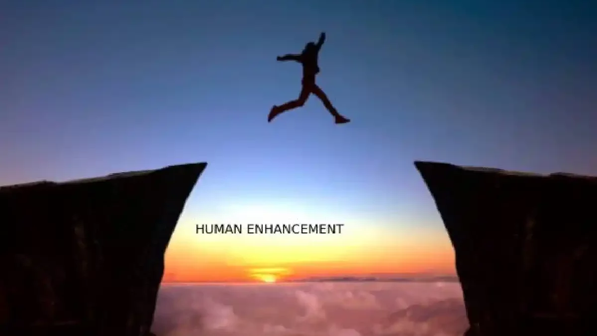 What are Human Enhancements?