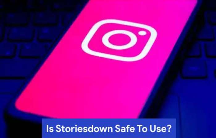 Is Storiesdown Safe To Use