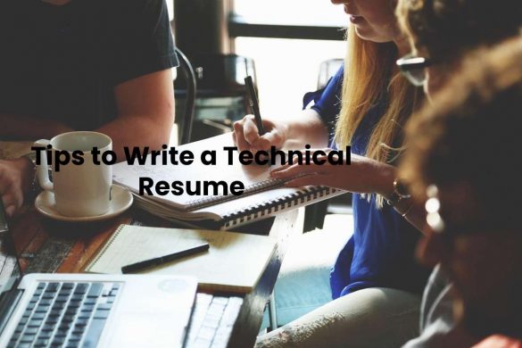 Tips to Write a Technical Resume