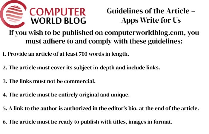 Guidelines of the Article – Apps Write for Us